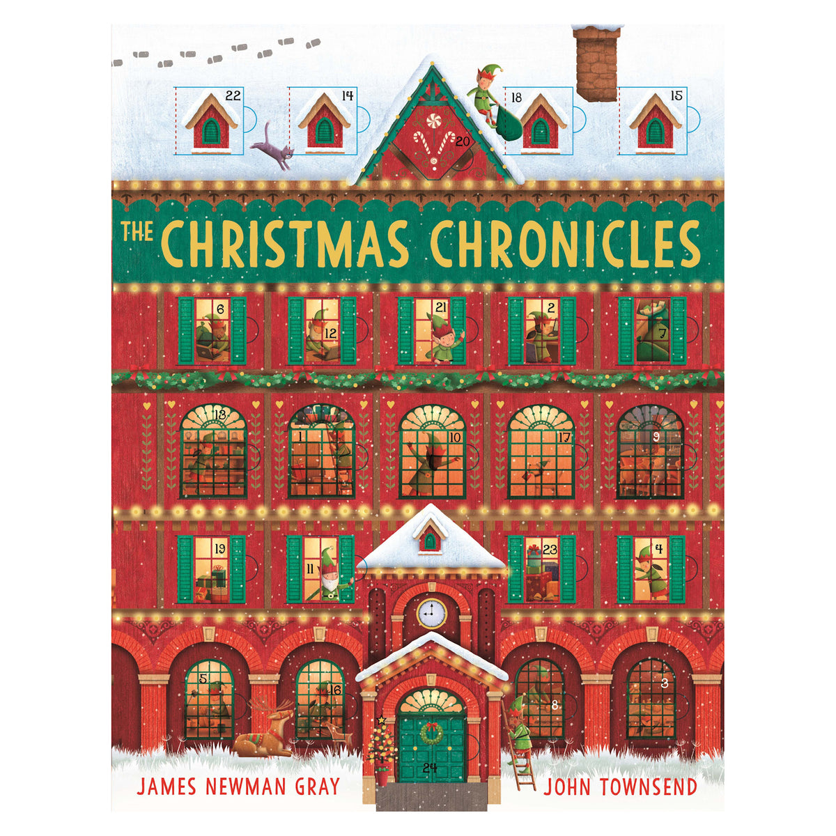 The Christmas Chronicles advent book cover by James Newman Gray and John Townsend, featuring a festive building with windows.