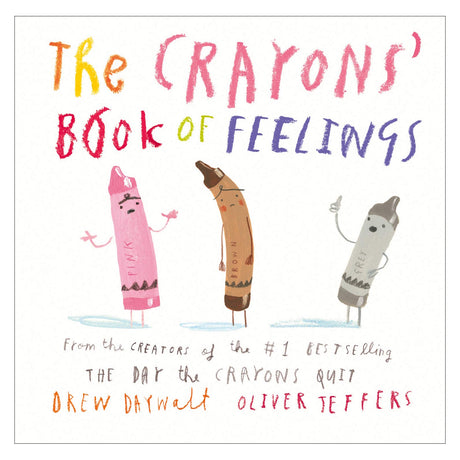Front cover of The Crayons' Book of Feelings by Drew Daywalt and Oliver Jeffers featuring three illustrated crayons.