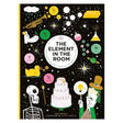 Book cover for "The Element in the Room" by Mike Barfield, illustrated by Lauren Humphrey, with science icons on black background.