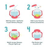 4-step Sensory Jar guide: 1. Add water & batteries 2. Add accessories 3. Lights up 4. Flip to power off.