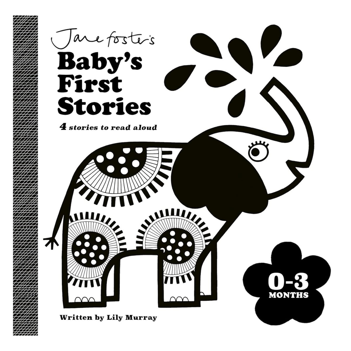 Jane Foster's Baby's First Stories book cover featuring a high-contrast black and white elephant for infants 0-3 months.