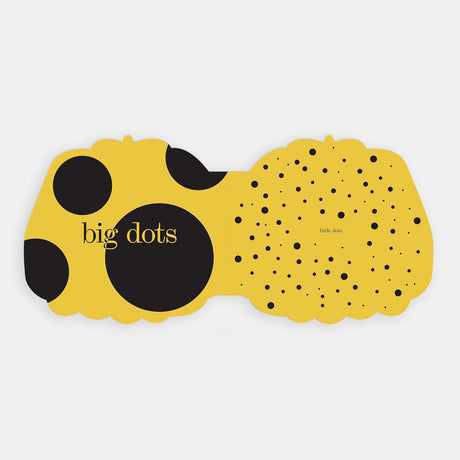 Shaped board book spread showing "big dots" on yellow opposite a scattered array of "little dots".