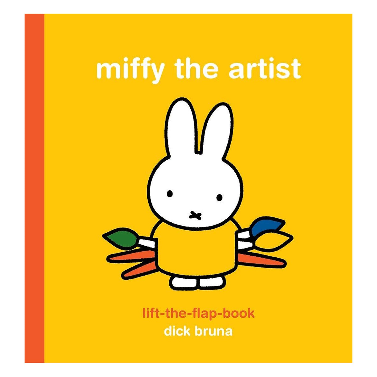 Miffy the Artist book cover by Dick Bruna. Illustration of Miffy holding paintbrushes on a yellow background.