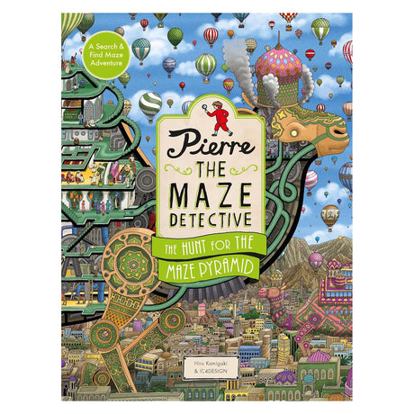 Colorful book cover of "Pierre the Maze Detective" featuring a whimsical cityscape with ornate buildings, airships, and hot air balloons in the sky. The mood is adventurous and playful.