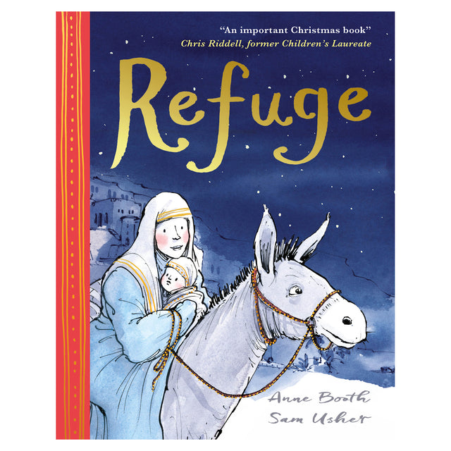 "Refuge" children's Christmas book cover featuring Mary, Baby Jesus on a donkey, by Anne Booth and Sam Usher.