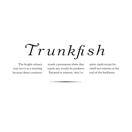 Text reading "Trunkfish" in elegant font, with a description below. It mentions their bright colors, poisonous slime, and armored bodies with limited movement.
