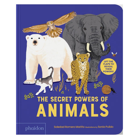The Secret Powers of Animals board book cover by Phaidon, featuring an elephant, polar bear, owl, and cheetah.