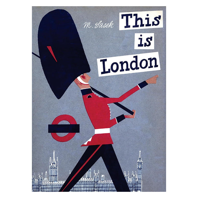 Vintage book cover of "This is London" by M. Sasek featuring a Guardsman and London landmarks.