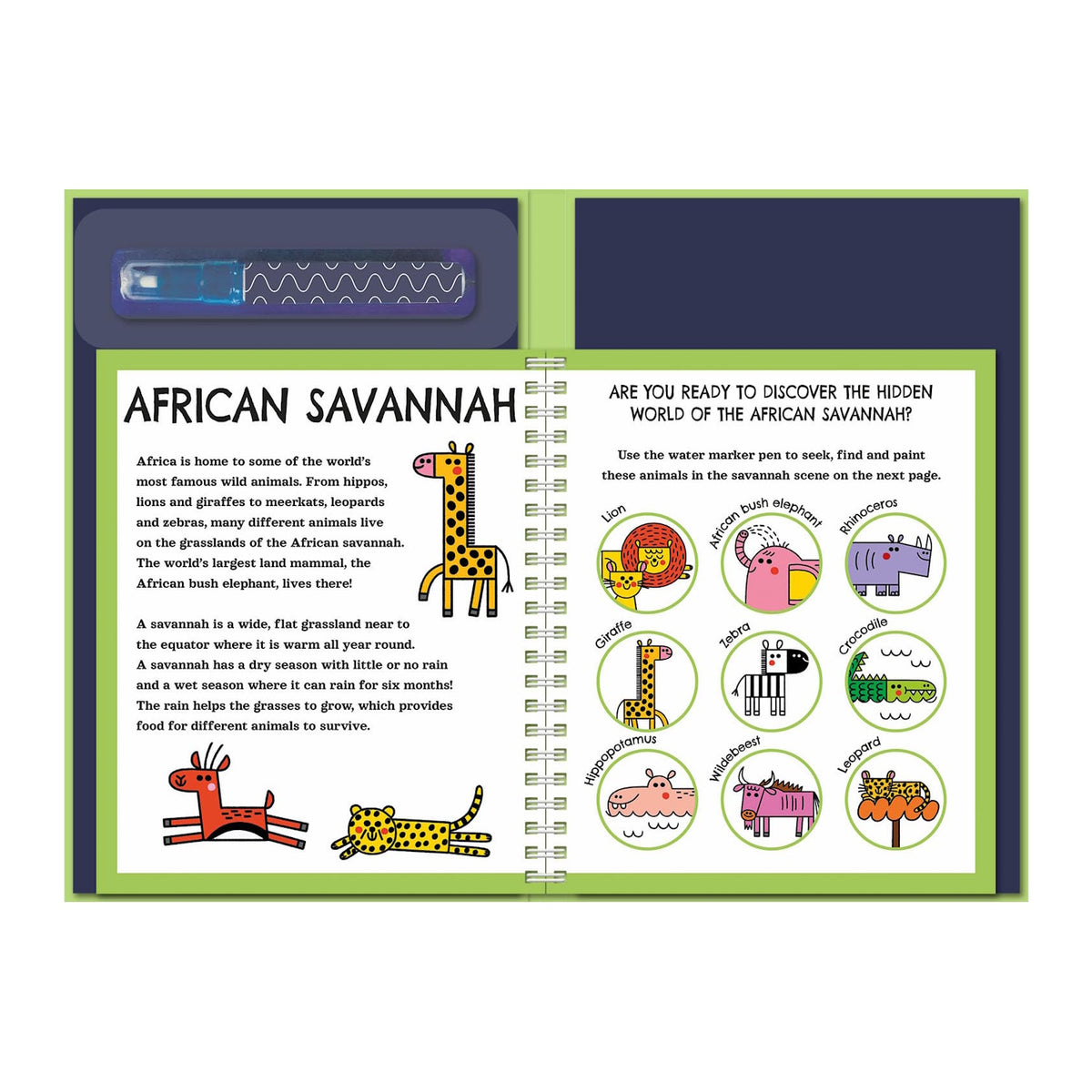 Illustrated children's book about the African Savannah. Left page has text and cartoon animals: a giraffe, lion, and leopard. Right page lists animals with colorful icons: lion, elephant, rhino, giraffe, zebra, crocodile, hippo, wildebeest, leopard. A water marker pen is included for interactive discovery.